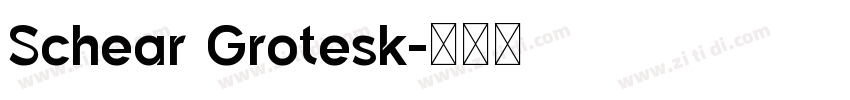 Schear Grotesk字体转换